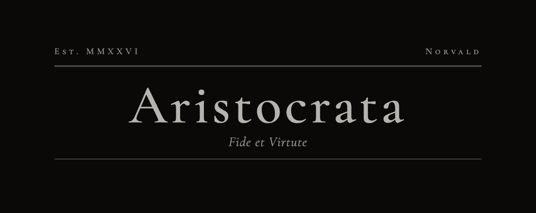 Aristocrata — Fide et Virtute